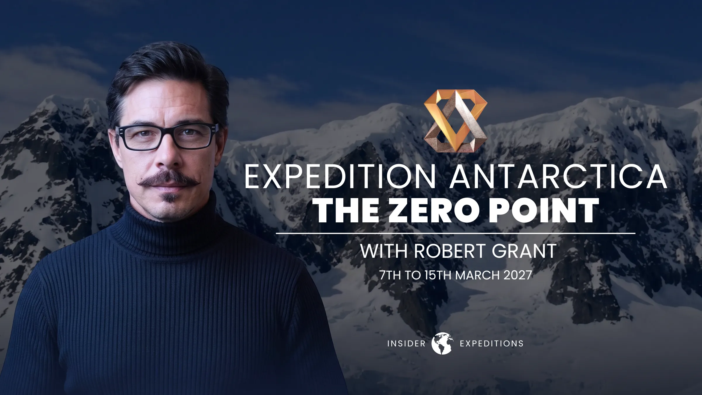 Expedition Antarctica: The Zero Point with Robert Grant